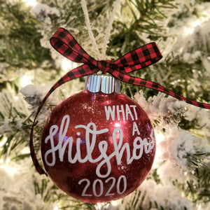2020 Sh!tshow Christmas Ornament